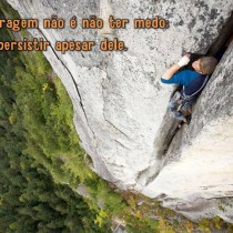 Coragem não é ter medo