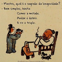 Mestre, qual é o segredo da longevidade