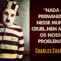 Nada é permanente neste mundo cruel